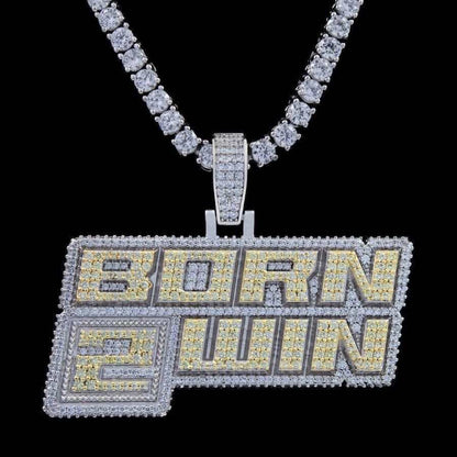 Born 2 Win Pendant